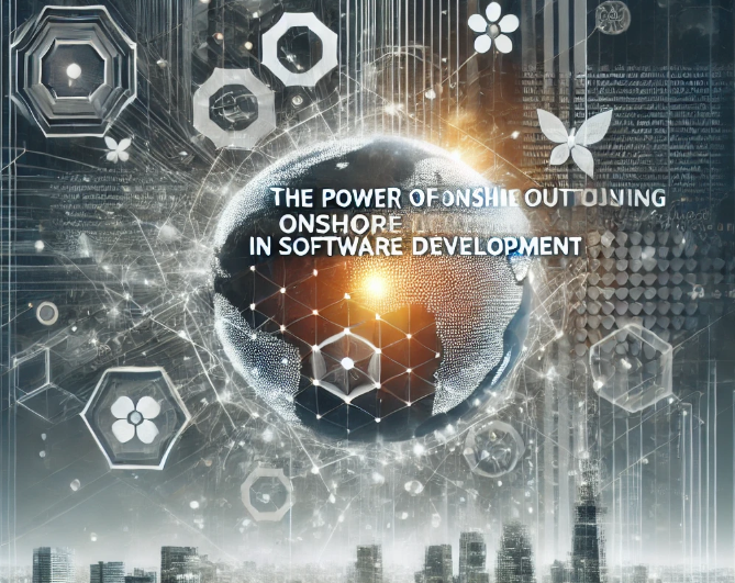 The Power of Onshore Outsourcing in Software Development